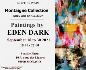 Exposition Eden Dark 2021 Galerie Novitskiyart Monaco